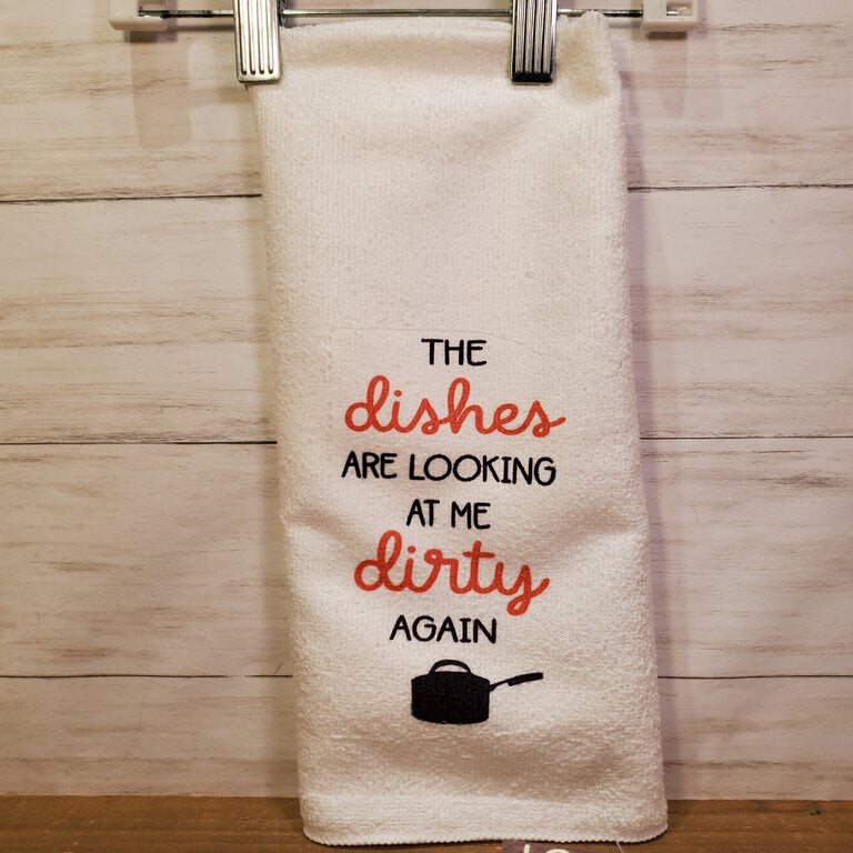 Dishes Looking At Me Dirty Again Kitchen Towel