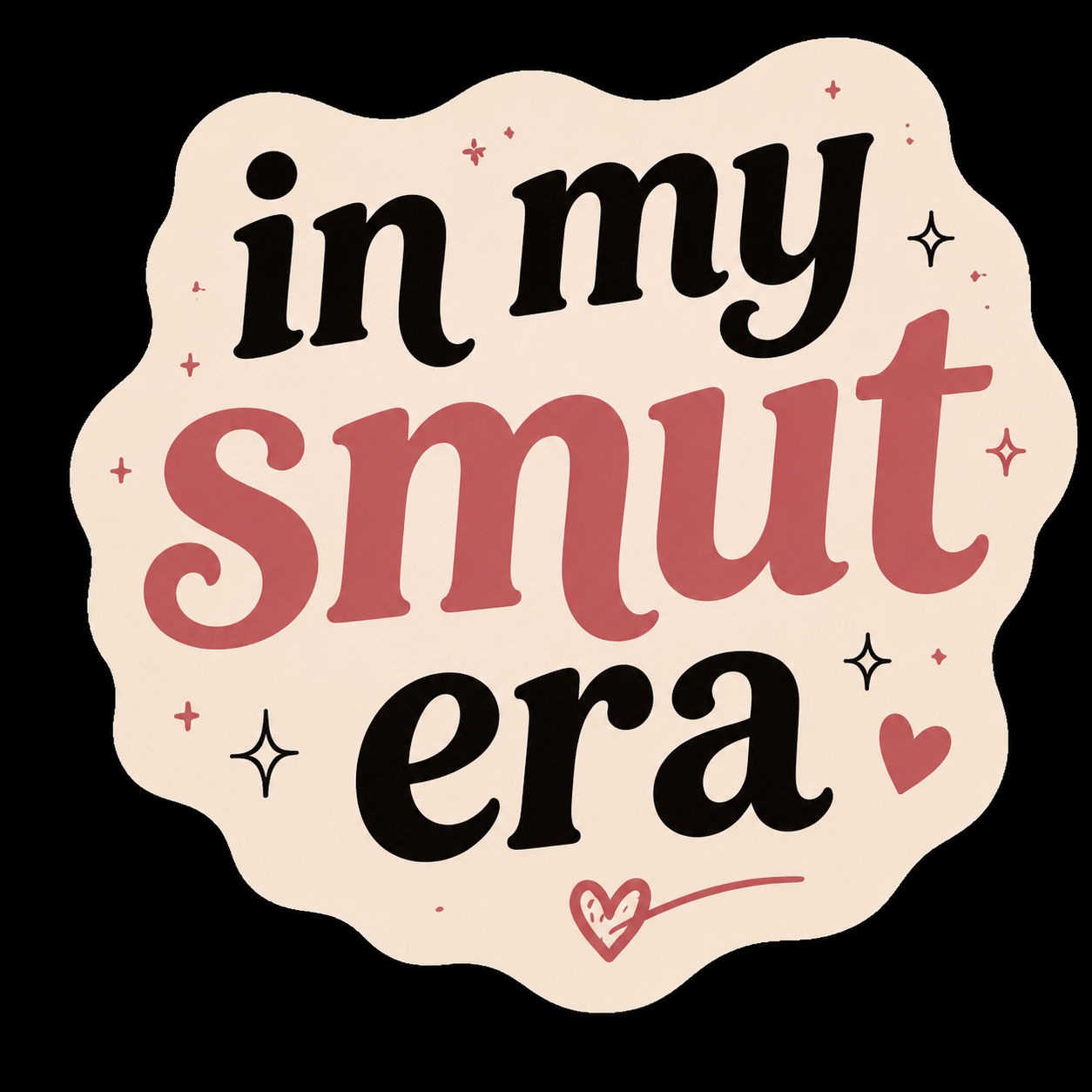 In My Smut Era Sticker