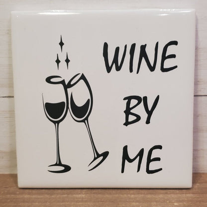 Wine By Me Coaster
