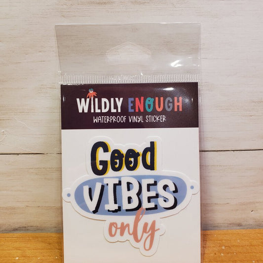 Good Vibes Only Sticker