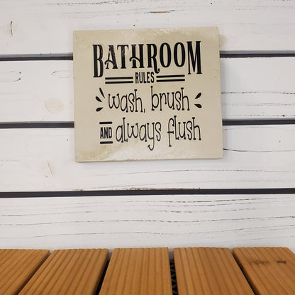 "Bathroom Rules"  6x6 White Wooden Sign