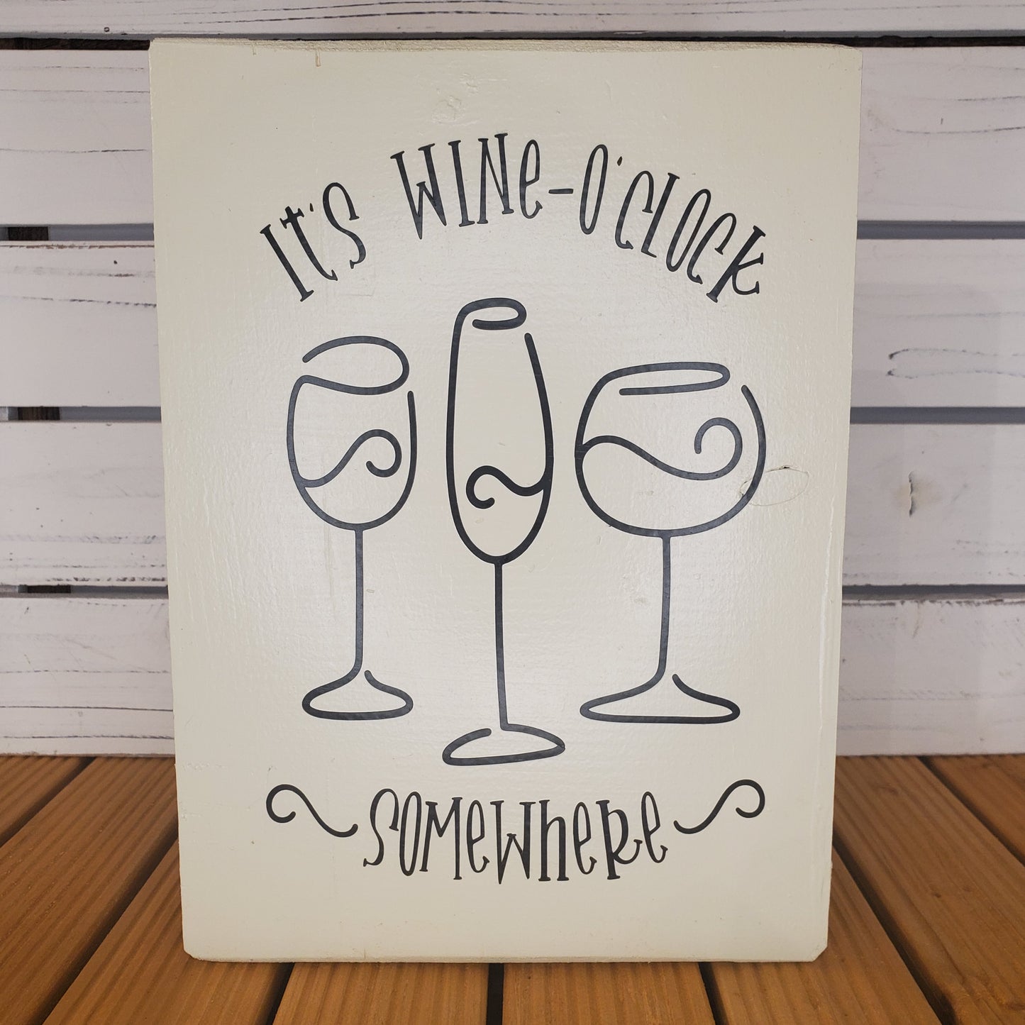 “It’s Wine-O’Clock Somewhere” 8x10 White Wooden Sign