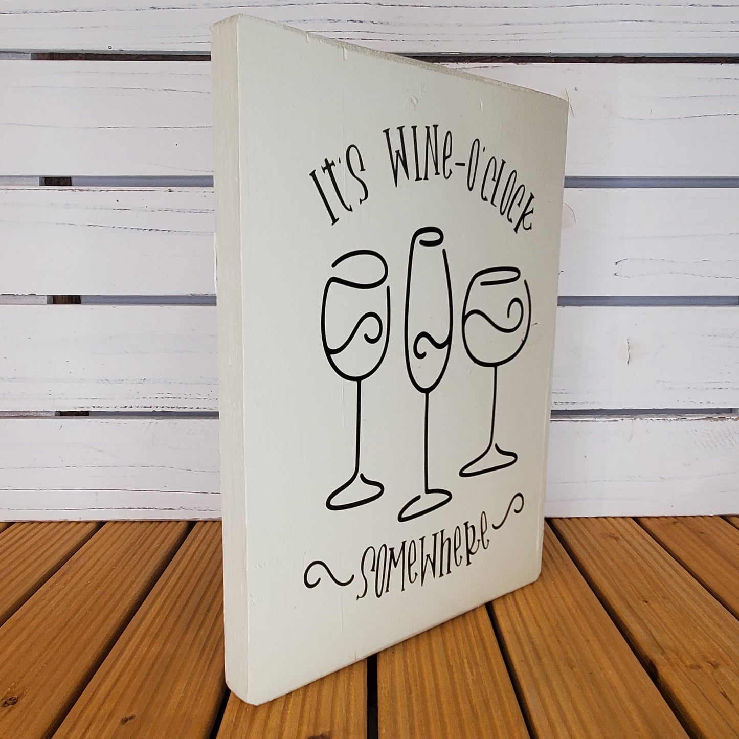 “It’s Wine-O’Clock Somewhere” 8x10 White Wooden Sign