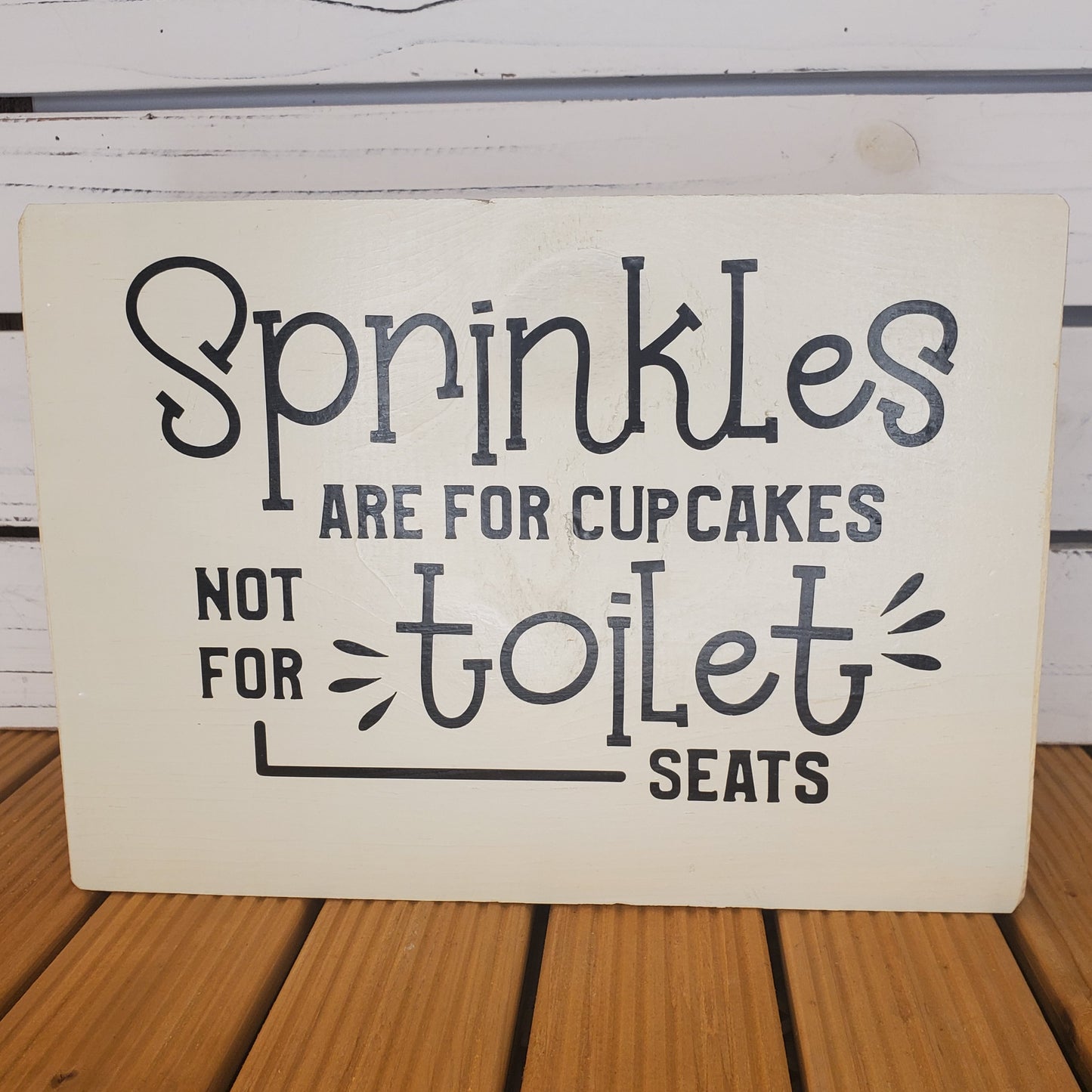Sprinkles Are for Cupcakes - 8x10 White Wooden Sign