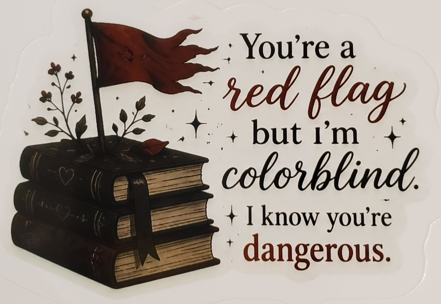 Book Stack You're a Red Flag Sticker