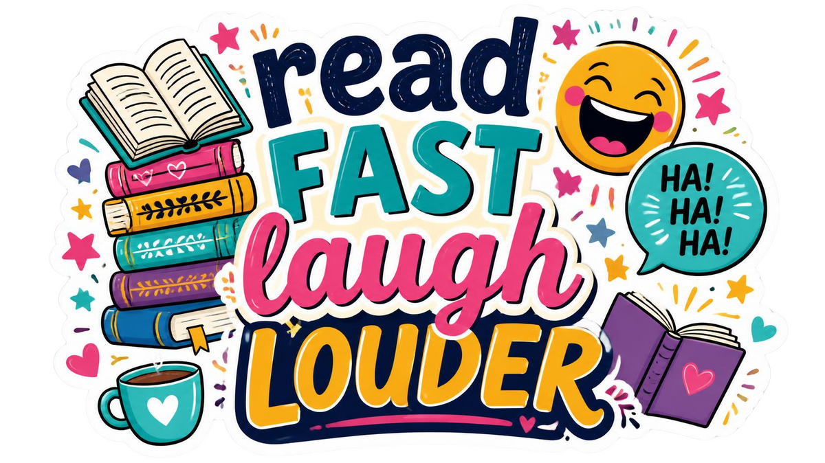 Read Fast, Laugh Louder Sticker